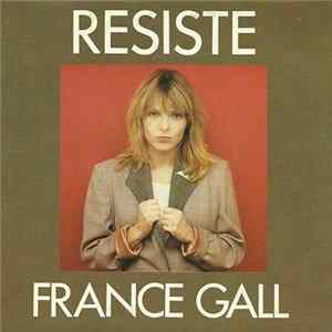France Gall - Résiste / Tout Pour La Musique flac