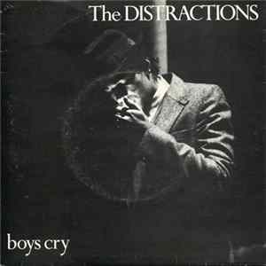 The Distractions - Boys Cry flac