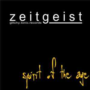 Zeitgeist - Spirit Of The Age flac