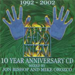 Mike Orozco / Jon Bishop - Club Hedonism 10 Year Anniversary CD flac