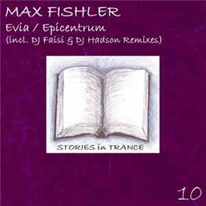 Max Fishler - Evia / Epicentrum flac