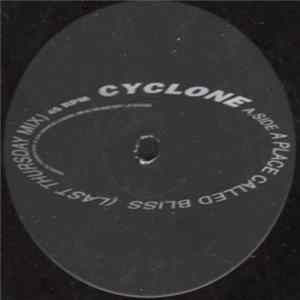 Cyclone - A Place Called Bliss flac