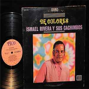 Ismael Rivera Y Sus Cachimbos - De Colores flac