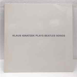 Klaus Ignatzek - Klaus Ignatzek Plays Beatles Songs flac