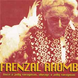 Frenzal Rhomb - Once A Jolly Swagman, Always A Jolly Swagman flac
