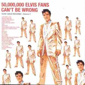 Elvis Presley - 50,000,000 Elvis Fans Can't Be Wrong - Elvis' Gold Records, Vol. 2 flac