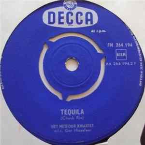 Het Meteoor Kwartet - Tequila flac