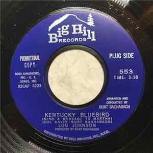 Lou Johnson - Kentucky Bluebird (Send A Message To Martha) / The Last One To Be Loved flac