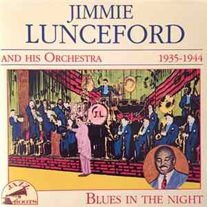 Jimmie Lunceford And His Orchestra - 1935-1944, Blues In The Night flac
