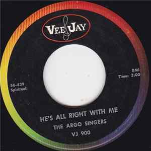 The Argo Singers - He's All Right With Me / Near The Cross flac