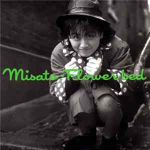 Misato - Flower Bed flac