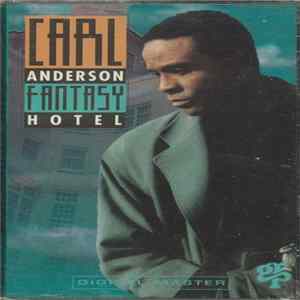 Carl Anderson - Fantasy Hotel flac