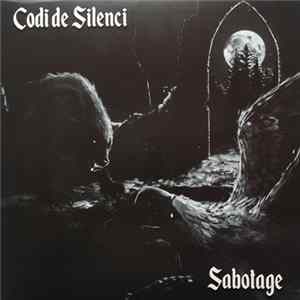 Codi De Silenci, Sabotage - Codi De Silenci / Sabotage flac