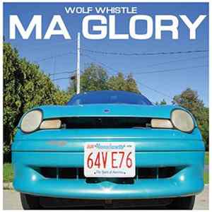 Wolf Whistle - MA Glory flac