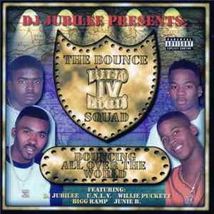 DJ Jubilee Presents The Bounce Squad - Bouncing All Over The World flac