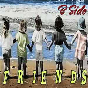 B Side - Friends flac