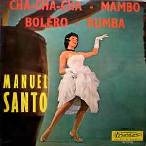 Manuel Santo Y Su Orquesta De La Habana - Cha-Cha-Cha - Mambo - Boléro - Rumba flac