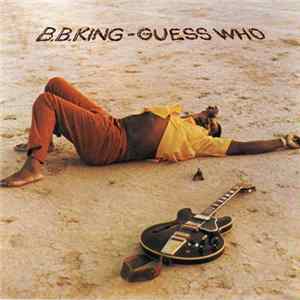 B.B. King - Guess Who flac