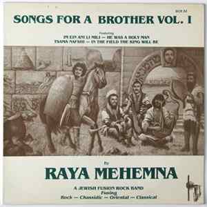 Raya Mehemna - Songs For A Brother Vol. 1 flac