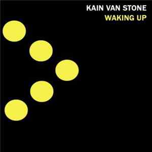 Kain van Stone - Waking Up flac
