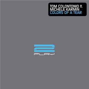 Tom Colontonio Ft. Michele Karmin - Colors Of A Tear flac