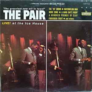 The Pair - Live! At The Ice House flac