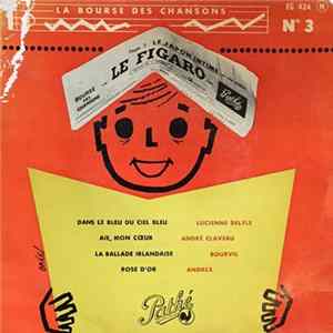 Lucienne Delyle, André Claveau, Bourvil, Andrex - La Bourse Des Chansons N° 3 flac