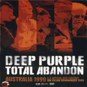 Deep Purple - Total Abandon Australia 1999 flac