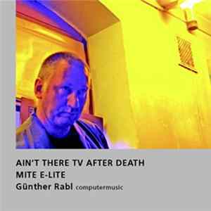 Günther Rabl - Ain't There TV After Death flac