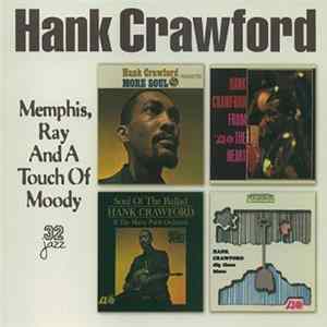 Hank Crawford - Memphis, Ray And A Touch Of Moody flac
