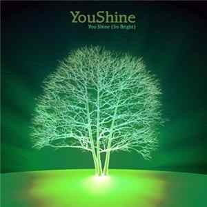 YouShine - You Shine (So Bright) flac