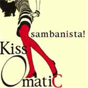 Kiss-O-Matic - Sambanista! flac