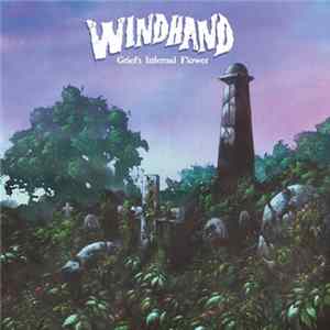 Windhand - Grief's Infernal Flower flac