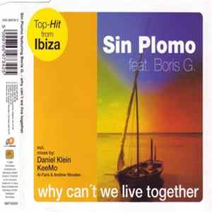 Sin Plomo Feat. Boris G. - Why Can't We Live Together flac