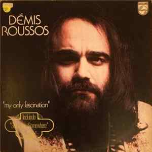 Démis Roussos - My Only Fascination flac