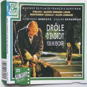 Strauss - Montserrat Caballé • Alain Lombard - Quatre Derniers Lieder - Musique Du Film De François Dupeyron "Drôle D'Endroit Pour Une Rencontre" flac