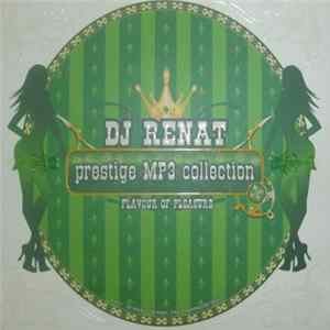 DJ Renat - Prestige MP3 Collection Flavour Of Pleasure flac