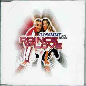 DJ Sammy Feat. Carisma - Prince Of Love flac