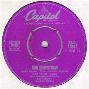 Nat "King" Cole - Non Dimenticar ("Don't Forget") / Bend A Little My Way flac