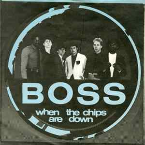 Boss - When The Chips Are Down flac
