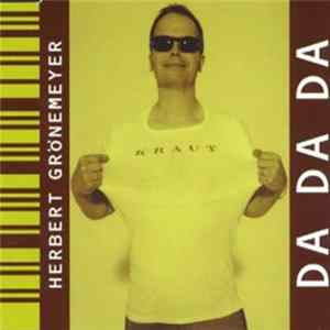 Herbert Grönemeyer - Da Da Da flac
