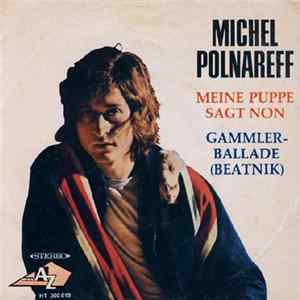 Michel Polnareff - Meine Puppe Sagt Non / Gammlerballade (Beatnik) flac