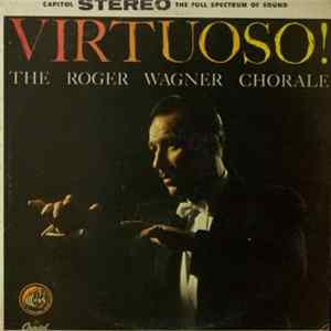 Roger Wagner Chorale - Virtuoso flac