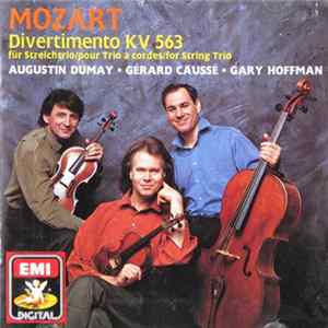 Mozart - Augustin Dumay, Gérard Caussé, Gary Hoffman - Divertimento KV 563 Für -Streichtrio/Pour Trio À Cordes/For String Trio flac