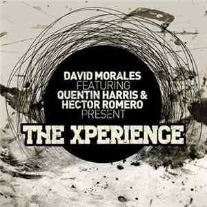 David Morales Featuring Quentin Harris & Hector Romero - The Xperience flac