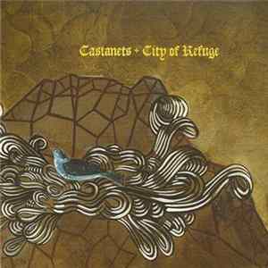 Castanets - City Of Refuge flac