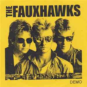The Faux Hawks - Demo flac