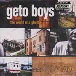 Geto Boys - The World Is A Ghetto flac