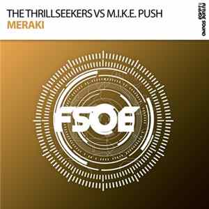 The Thrillseekers Vs M.I.K.E. Push - Meraki flac