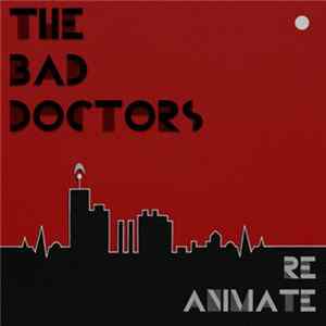 Bad Doctors - Reanimate flac